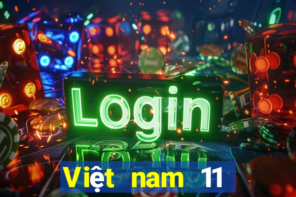 Việt nam 11 chọn 5 xổ số