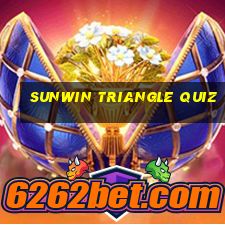 sunwin triangle quiz