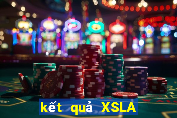 kết quả XSLA ngày 18