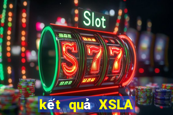 kết quả XSLA ngày 18