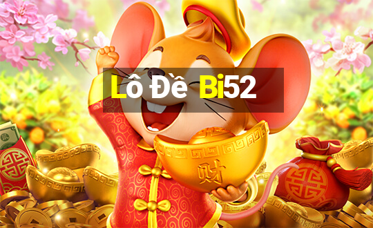 Lô Đề Bi52