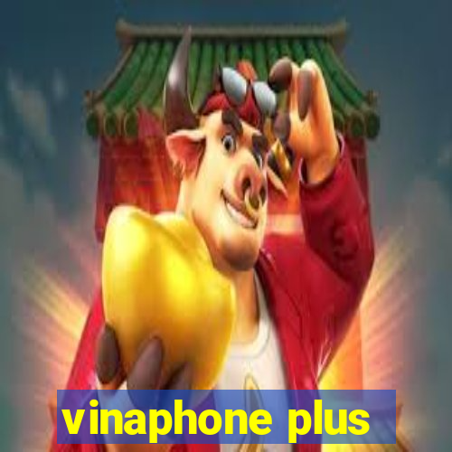 vinaphone plus