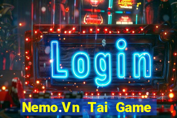 Nemo.Vn Tai Game Bài Đổi Thưởng Uy Tín