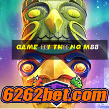 game đổi thưởng m88