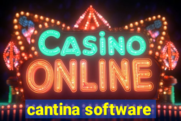 cantina software