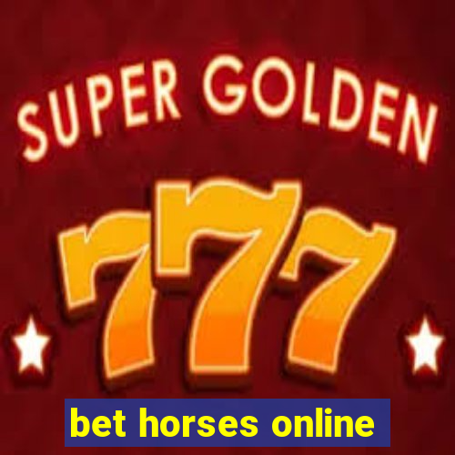 bet horses online