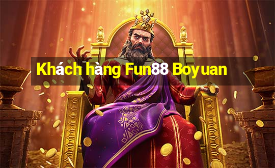 Khách hàng Fun88 Boyuan