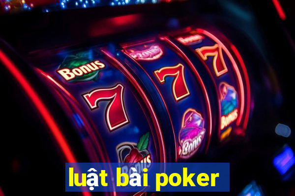 luật bài poker