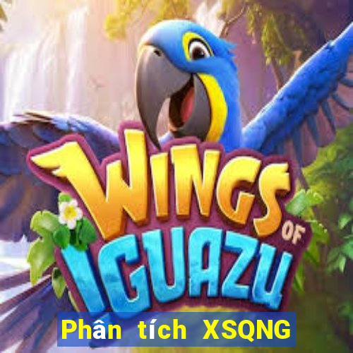 Phân tích XSQNG ngày thứ năm