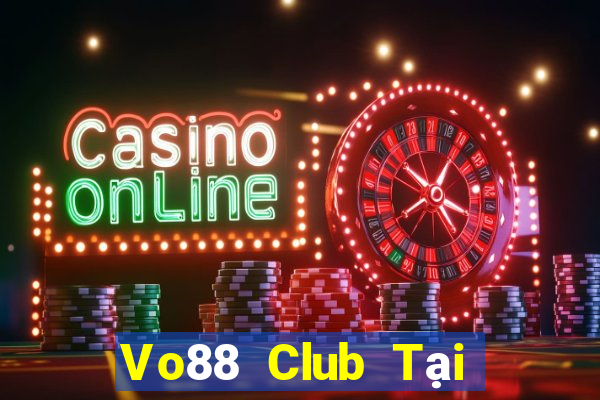 Vo88 Club Tại Game Bài Đổi The