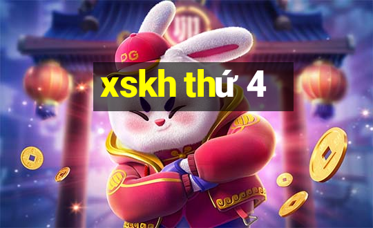 xskh thứ 4