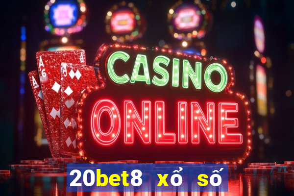 20bet8 xổ số vương tranh 8