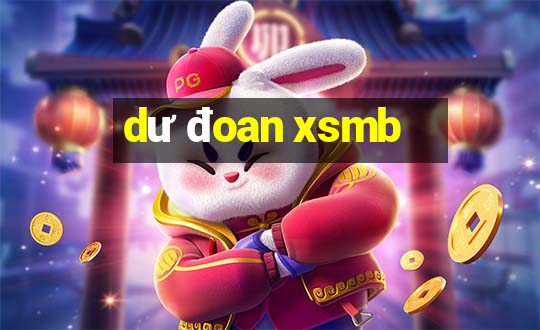 dư đoan xsmb