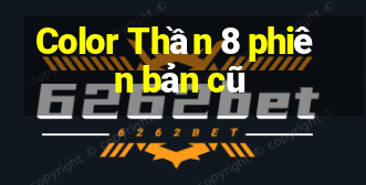 Color Thần 8 phiên bản cũ