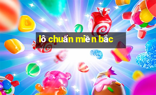 lô chuẩn miền bắc