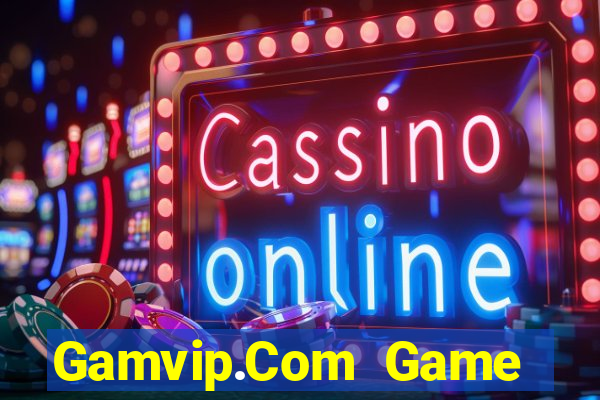 Gamvip.Com Game Bài Live