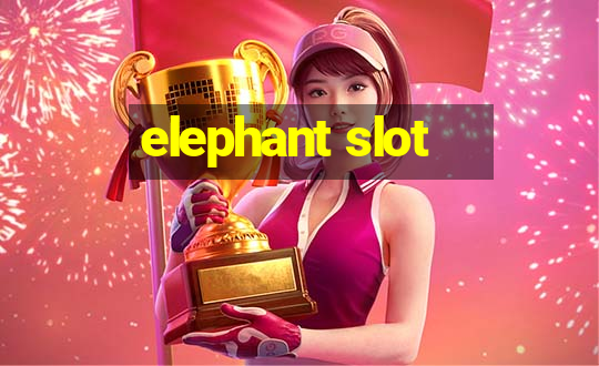 elephant slot