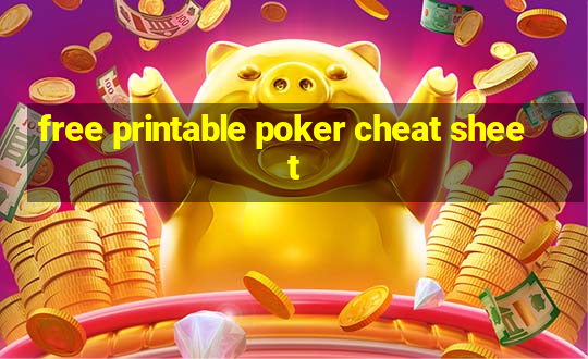 free printable poker cheat sheet