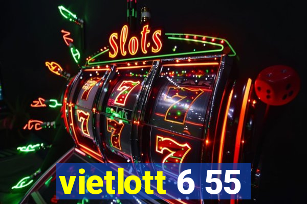 vietlott 6 55