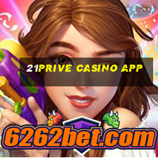 21prive casino app