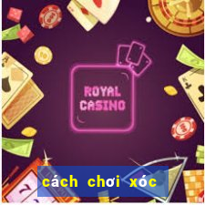 cách chơi xóc đĩa online thắng