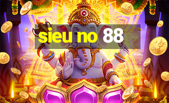 sieu no 88