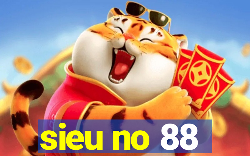 sieu no 88