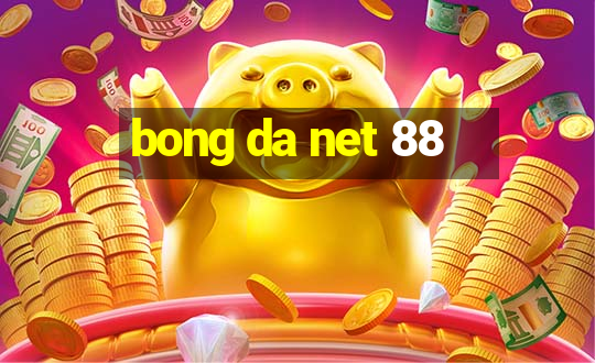 bong da net 88