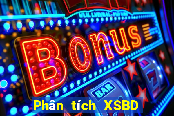 Phân tích XSBD ngày thứ sáu