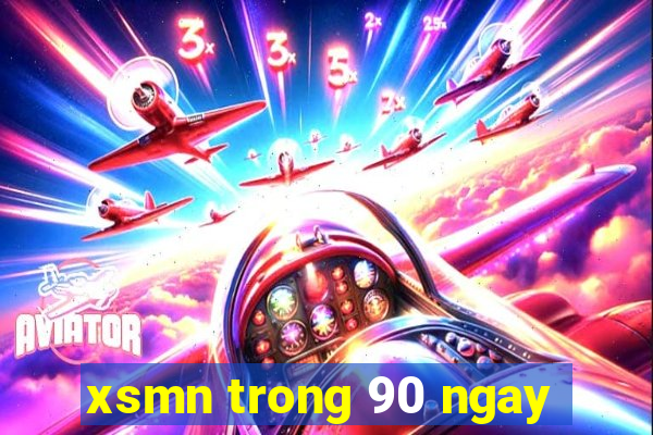 xsmn trong 90 ngay