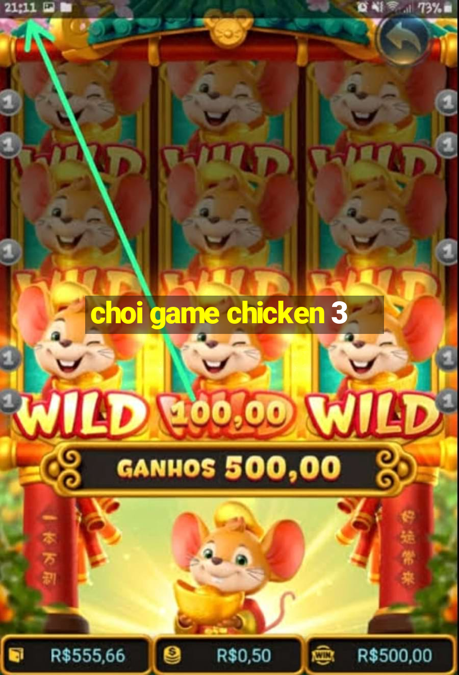 choi game chicken 3