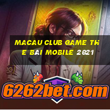 Macau Club Game The Bài Mobile 2021