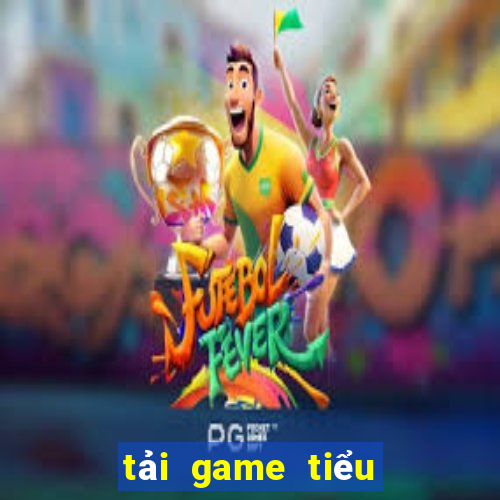 tải game tiểu tiên cá