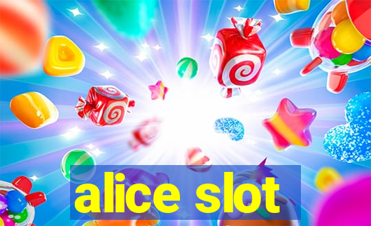 alice slot