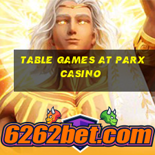 table games at parx casino