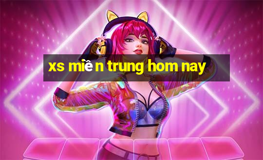 xs mien trung hom nay