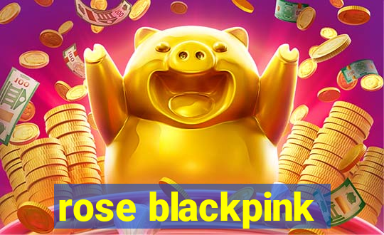 rose blackpink