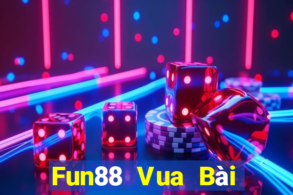 Fun88 Vua Bài bull bull