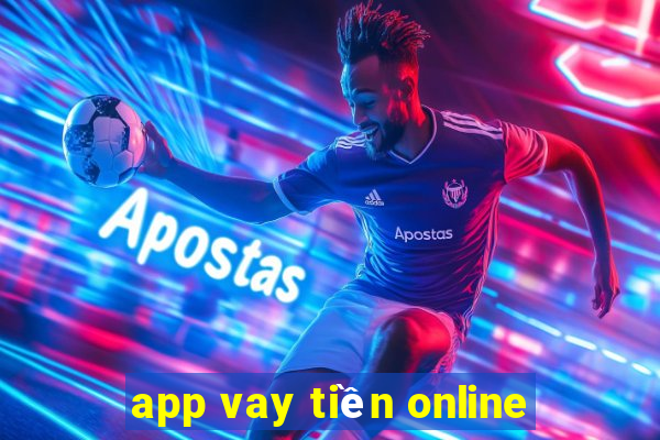 app vay tiền online