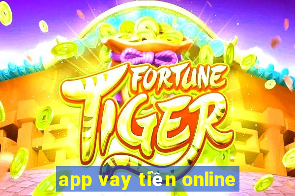 app vay tiền online