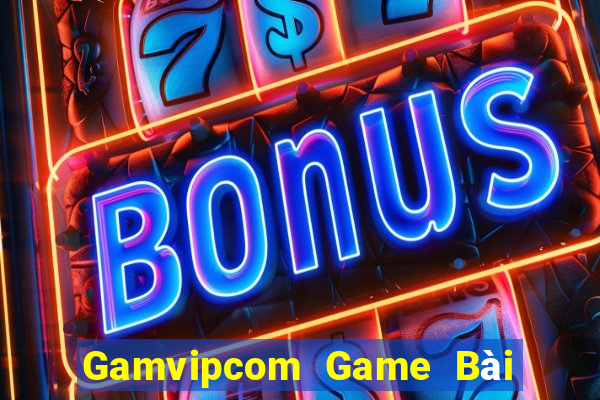 Gamvipcom Game Bài Miễn Phí