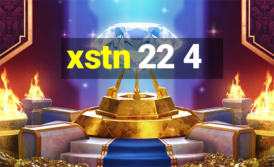 xstn 22 4