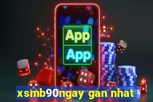 xsmb90ngay gan nhat