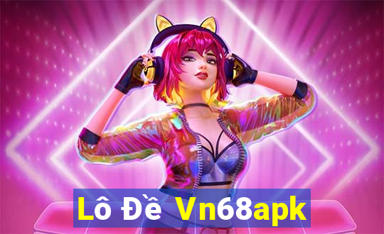 Lô Đề Vn68apk