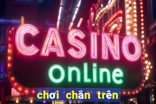 chơi chắn trên điện thoại