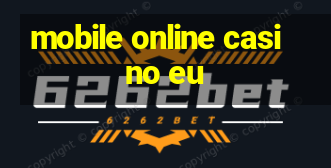 mobile online casino eu