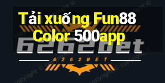 Tải xuống Fun88 Color 500app