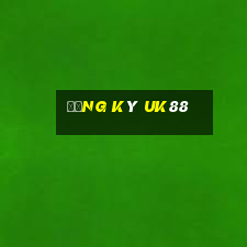 Đăng ký UK88