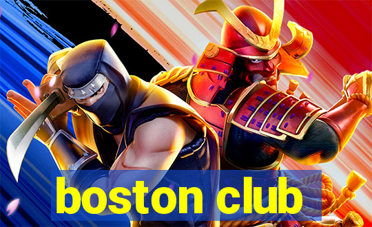 boston club