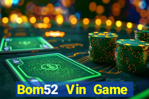 Bom52 Vin Game Bài Fa88 Apk